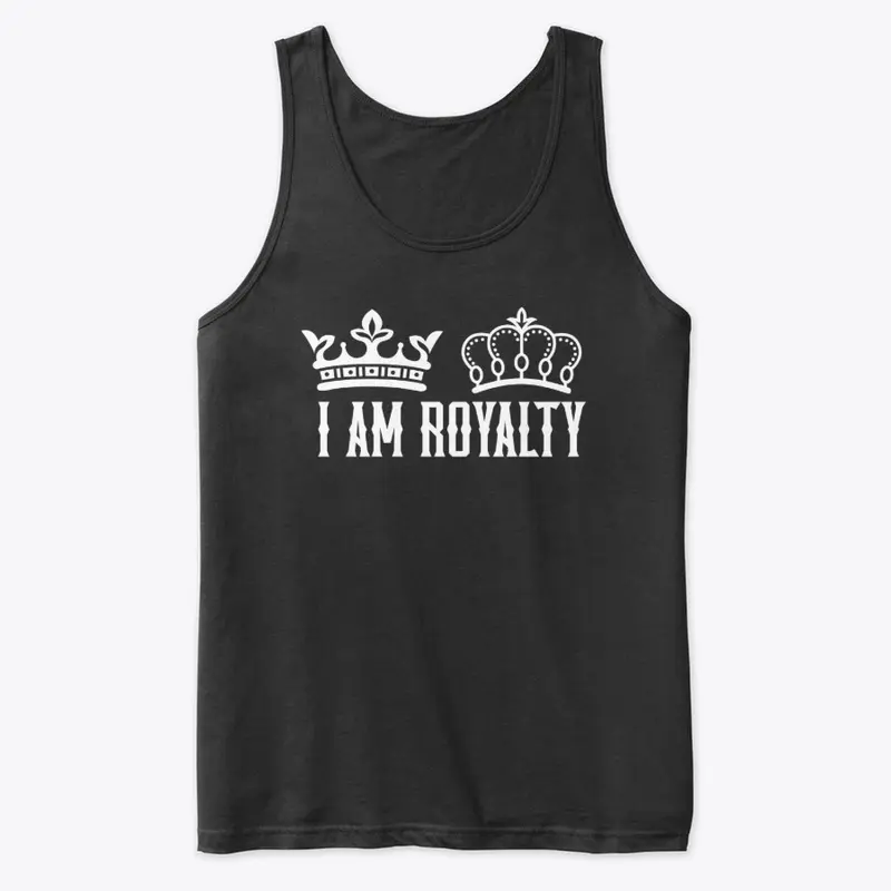 I Am Royalty