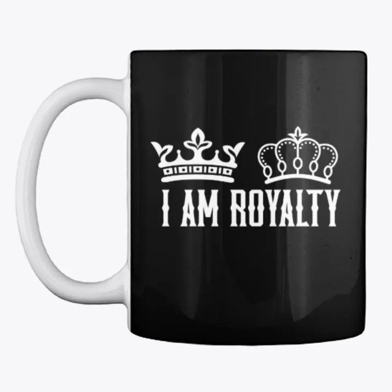 I Am Royalty