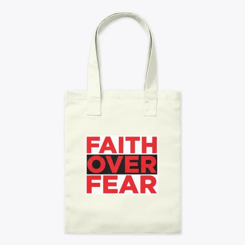 Faith Over Fear