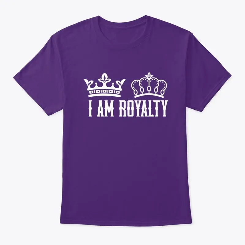 I Am Royalty