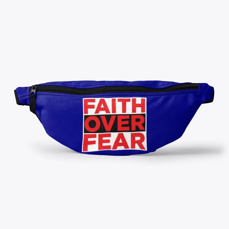 Faith Over Fear