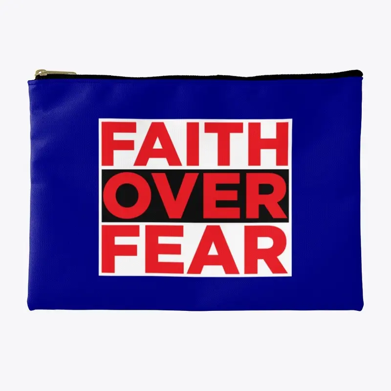 Faith Over Fear