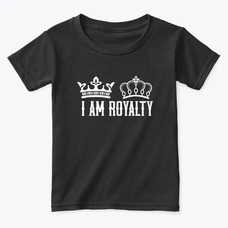 I Am Royalty